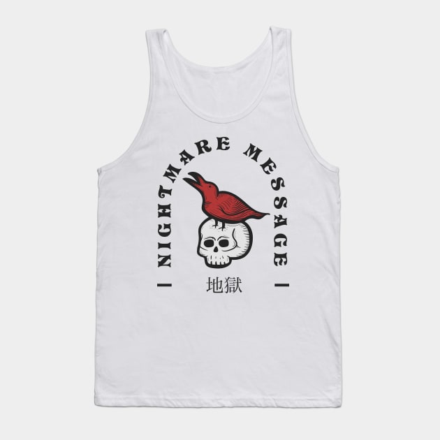 Nightmare Message Tank Top by Dzulhan